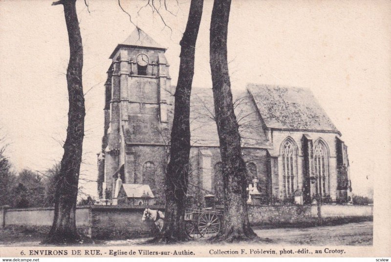 FRANCE, 1900-1910s; Environs De Rue, Eglise De Villers Sur Authie