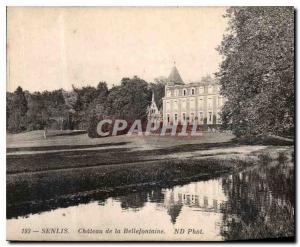 Old Postcard Senlis Chateau de Bellefontaine