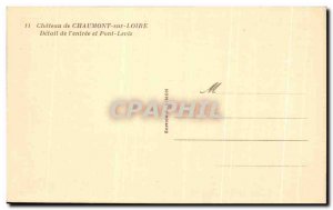 Old Postcard Chateau de Chaumount sur Loire Detail from I & # 39entree and Po...