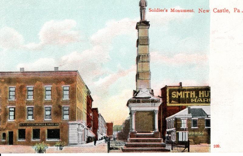 US    PC1880 SOLDIER'S MONUMENT, NEW CASTLE, PA