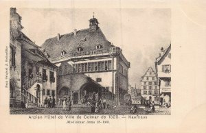 ANCIEN HOTEL de VILLE de COLMAR de 1525-KAUFHAUS~KUNSTLER ARTIST POSTCARD