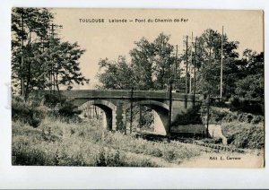 3074090 FRANCE  Toulouse Lalande - Pont du Chemin de Fer Old PC