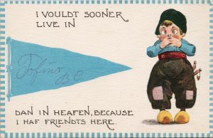 Tofino BC Pennant Dutch Boy 'Vouldt Sooner Live In' Wooden Shoes Postcard G3