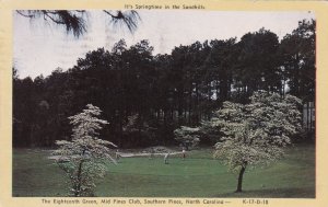 SOUTHERN PINES, North Carolina, PU-1948; The Eighteenth Green, Mid Pines Club