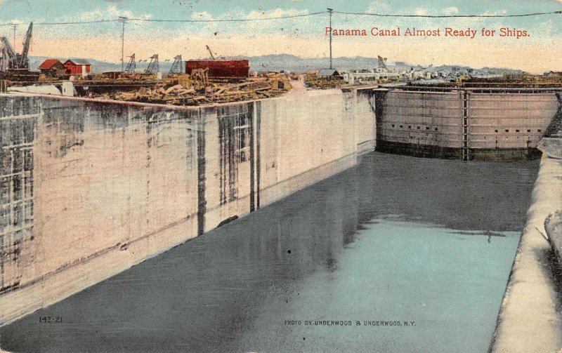 PANAMA CANAL ALMOST READY FOR SHIPS POSTCARD 1916