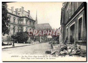 Old Postcard Amiens Rue Victor Hugo bombed by the Germans