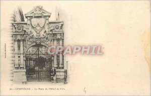 Old Postcard Compiegne The Gate of the City Hall (map 1900)