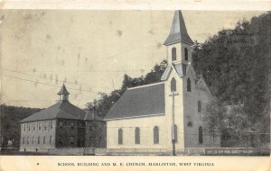 J2/ Marlinton West Virginia Postcard c1910 School Building M.E. Church 81