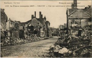 CPA Guerre CHAUNY Une rue (152025)