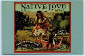 Native Americans NATIVE LOVE Orange Crate Label 4x6 ~ 1988 Repro Postcard