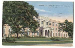 Postcard Marquis Hall North Texas Teachers College Denton Texas TX