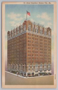 Hotel & Resort~Kansas City Missouri~Hotel President~Linen Vintage Postcard