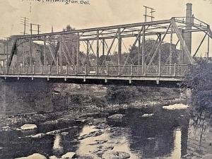 Postcard  Market Street Bridge over Brandywine in Wilmington, DE.   1908    X4