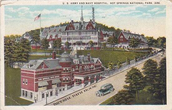 Arkansas Hot Springs NAtional Park U S Army And Navy Hospital1926