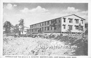 Barrack's of the 301st US Infantry Boston's Own at Camp Devens - Ayer, Massac...