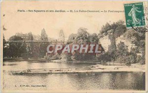 Old Postcard PARIS Buttes Chaumont The suspension bridge
