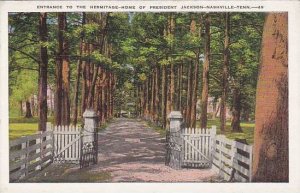 Tennessee Nashville Entrance To The Hermitage Home Of President Jackson Nashv...