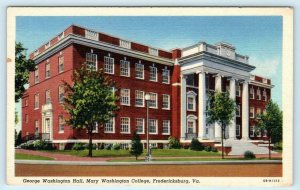 FREDERICKSBURG, VA ~ George Washington Hall MARY WASHINGTON COLLEGE Postcard