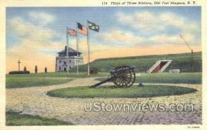 Flags of Three Nations - Old Fort Niagara, New York NY Postcard