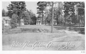 Orange Massachusetts White Pine Cabins Street View Antique Postcard K64907