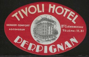 Tivoli Hotel, Perpignan, France, Hotel Label, Unused, Full Gum, N.H.