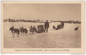 Missions D´Extreme-Nord Canadien - Serie IV - On charrie le bois de chauffag...