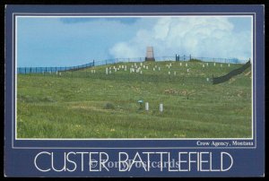 Custer Battlefield - Crow Agency, Montana
