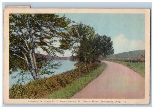 Longeant La Riviere St. Francois Along St. Francis River Sherbrooke P.Q Postcard 