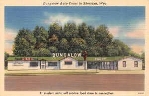 Sheridan, Wyoming  BUNGALOW AUTO COURT Motel~Self Service Food ROADSIDE Postcard