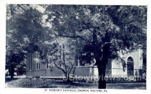 St. Patrick's Catholic Church - Milford, Pennsylvania PA  