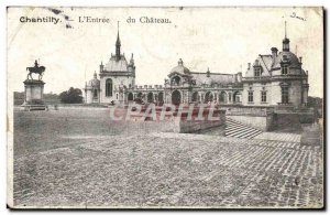 Old Postcard Chantilly L & # 39Entree du Chateau