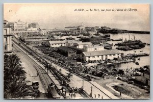Alger  The Port Taken From the Hotel Europe   Postcard