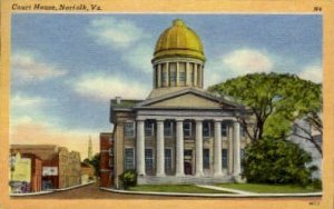 Court House - Norfolk, Virginia