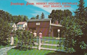 Greetings From Herbert Hoover's Birthplace West Branch Iowa