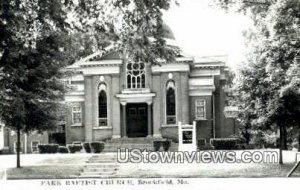 Real Photo - Park Baptist Church - Brooksfield, Missouri MO Postcard