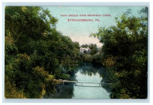 c1910s Footbridge Over Broadhead Creek Stroudsburg Pennsylvania PA Postcard