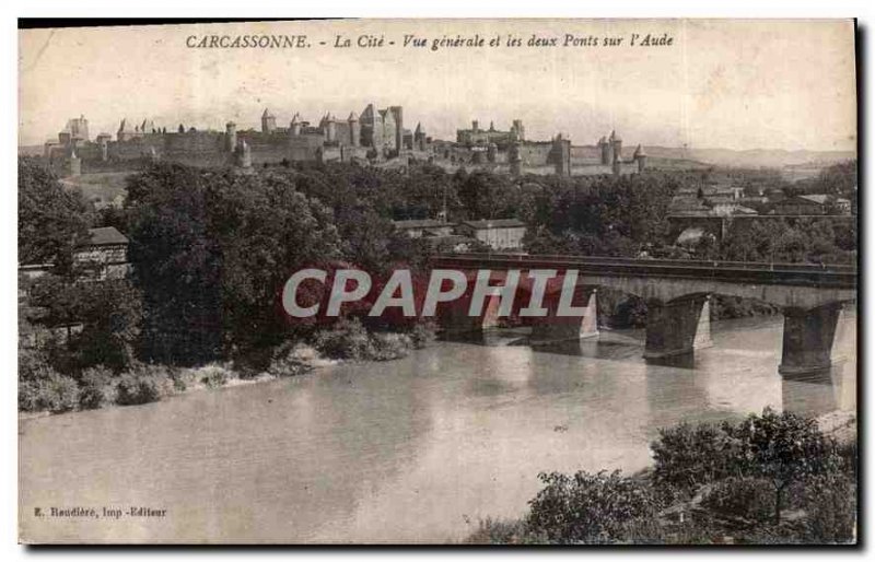 Old Postcard Carcassonne Cite general view and the two bridges on the Aude