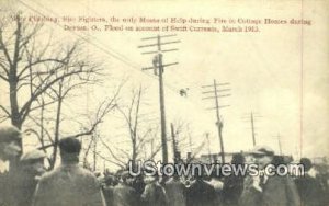 Wire Climbing, Fire Fighters, March 1913 - Dayton, Ohio OH  