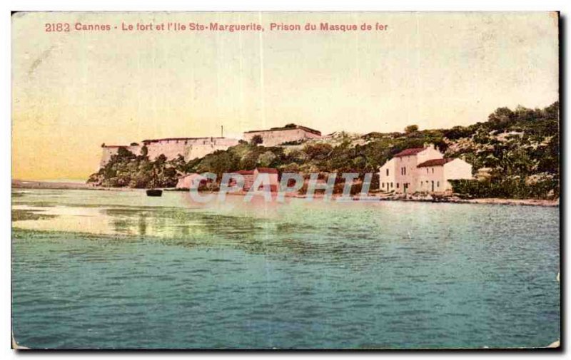 Cannes - The Fort and Ile Ste Marguerite iron mask Prison - Old Postcard