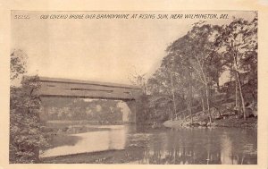 OLD COVERED BRIDGE RISING SUN NEAR WILMINGTON DELAWARE POSTCARD (c. 1910)