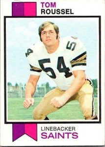 1973 Topps Football Card Tom Roussel New Orleans Saints sk2477