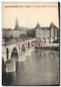 Old Postcard Montauban Tarn et Gne the old bridge over the Tarn