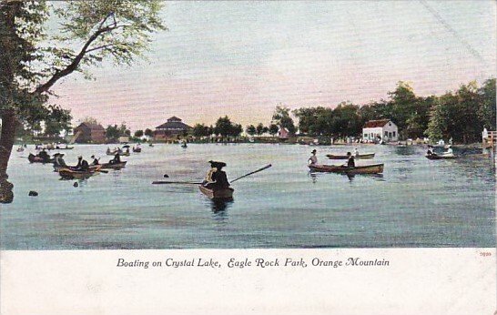 Row Boats Boating On Crystal Lake Eagle Rock Park Orange Mountain