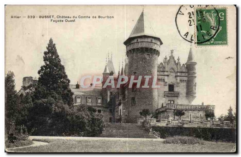 Busset - Castle of Count de Bourbon - West Facade - Old Postcard