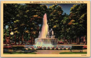 Automatic Electric Fountain Night East Perry Square Erie Pennsylvania Postcard