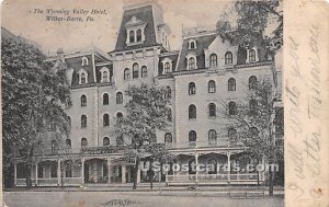 Wyoming Valley Hotel - Wilkes-Barre, Pennsylvania