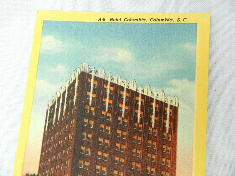 Vintage Postcard Hotel Columbia, Columbia, S.C. Linen