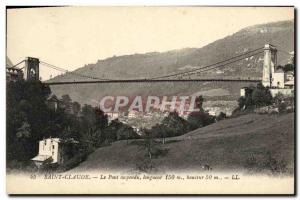 Old Postcard Saint Claude The Suspension Bridge