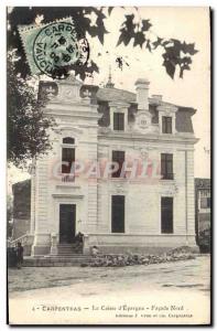 Old Postcard Bank Carpentras Caisse d & # 39Epargne North Facade