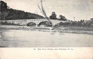 E79/ Elm Grove Wheeling West Virginia Postcard 1908 Bridge Arch